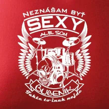 Neznášam byť sexy - bubeník