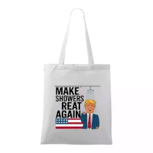 Trump make showers great again