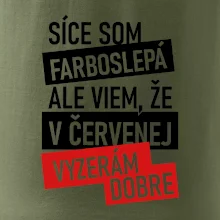 Síce som farboslepá, ale viem, že v červenej vyzerám dobre