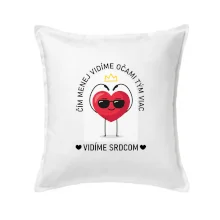 Čím menej vidíme očami tým viac vidíme srdcom