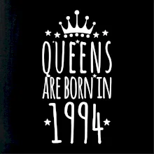 Queens are born in 1994