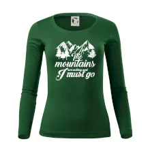 The mountains are calling and i must go