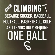 Climbing beacause one ball