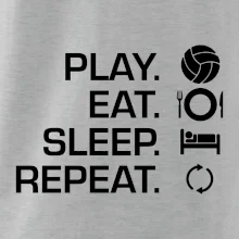 Play Eat Sleep Repeat volejbal Play Eat Sleep Repeat volejbal