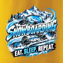 Snowboard s horským sněhem eat sleep repeat