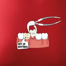 Moc sa nevyťahuj - zubár Moc sa nevyťahuj - zubár