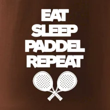 Eat sleep padiel repeat pod sebou