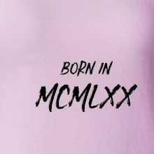 Born in - Rímske číslo 1970