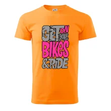 Get on your bikes Get on your bikes