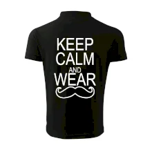 Keep calm and wear mustache Keep calm and wear mustache