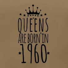 Queens are born in 1960