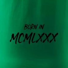 Born in - Rímske číslo 1980