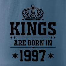Kings are born in 1997 Kings are born in 1997
