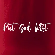 Put God first písací nápis