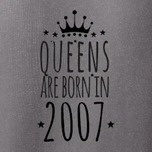 Queens are born in 2007