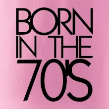 Born In The 70's