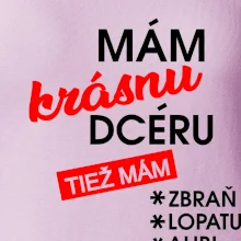 Mám krásnu dcéru
