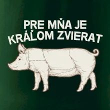 Pre mňa je kráľom zvierat prasa