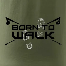 Born to walk