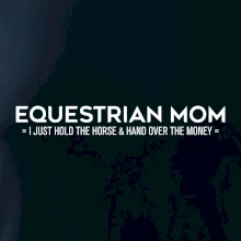 Equestrian dad - mom