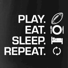Play Eat Sleep Repeat americký fotbal Play Eat Sleep Repeat americký fotbal