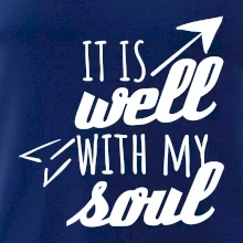 It is well with my soul It is well with my soul