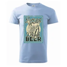 Save water drink beer poster Save water drink beer poster