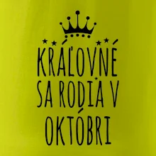 Kráľovné sa rodia v októbri
