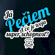 Já pečiem - tvoja super schopnosť - šikmý