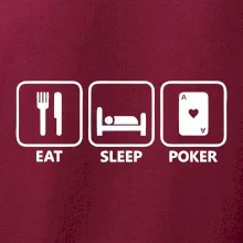 Eat sleep poker Eat sleep poker