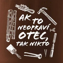 Ak to neopraví otec tak nikto čiernobiele