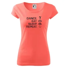 Dance eat sleep repeat - holka Dance eat sleep repeat - holka