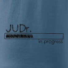 In progress titul JUDr. doktor/ doktorka práv