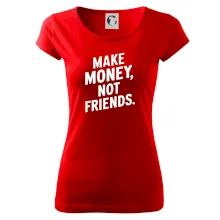 Make money not friends tiskací