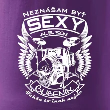 Neznášam byť sexy - bubeník