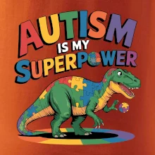 Stojící Rex Autism is my superpower
