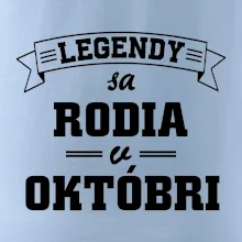 Legendy sa rodia v októbri