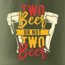 Two beer or not two beer Two beer or not two beer