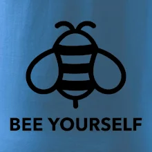 Bee yourself Bee yourself