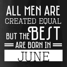 All men are created equal june