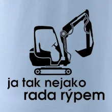 Ja tak nejako rád/ ráda rýpem