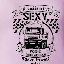 Neznášam byť sexy - Vodič nákladiaku