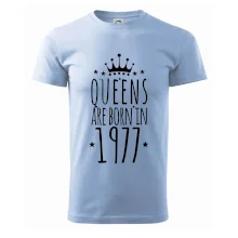 Queens are born in 1977 Queens are born in 1977