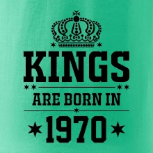 Kings are born in 1970 Kings are born in 1970