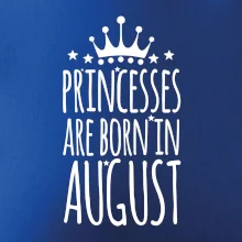 Princesses are born in August