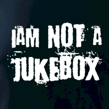 Iam not a jukebox - na prsiach Iam not a jukebox - na prsiach