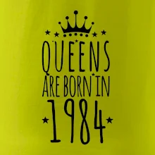 Queens are born in 1984