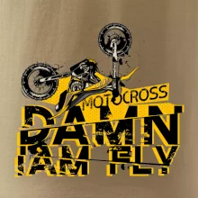 Motocross damn iam fly