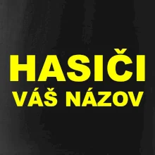Hasiči - žltý nápis - váš názov zboru