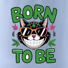 Marihuana - born to be Marihuana - born to be